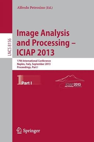 Bild des Verkufers fr Progress in Image Analysis and Processing, ICIAP 2013 zum Verkauf von buchversandmimpf2000
