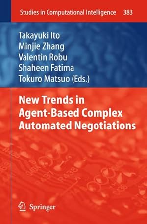 Immagine del venditore per New Trends in Agent-Based Complex Automated Negotiations venduto da buchversandmimpf2000