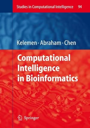 Imagen del vendedor de Computational Intelligence in Bioinformatics a la venta por buchversandmimpf2000