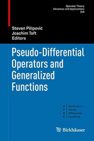 Seller image for Pseudo-Differential Operators and Generalized Functions for sale by buchversandmimpf2000