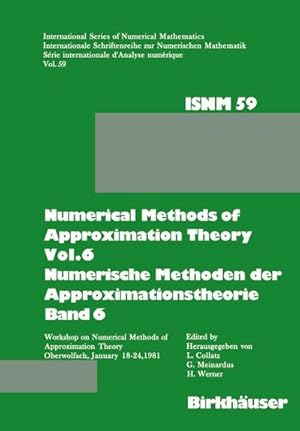 Immagine del venditore per Numerical Methods of Approximation Theory, Vol.6 Numerische Methoden der Approximationstheorie, Band 6 venduto da buchversandmimpf2000