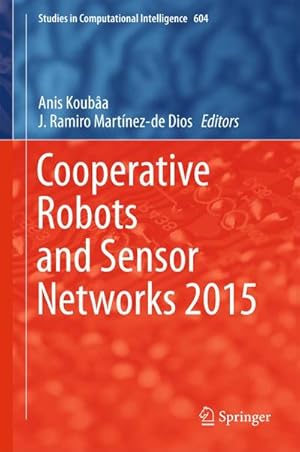 Seller image for Cooperative Robots and Sensor Networks 2015 for sale by buchversandmimpf2000