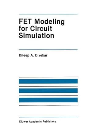 Imagen del vendedor de FET Modeling for Circuit Simulation a la venta por buchversandmimpf2000