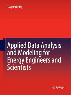 Imagen del vendedor de Applied Data Analysis and Modeling for Energy Engineers and Scientists a la venta por buchversandmimpf2000