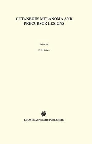 Imagen del vendedor de Cutaneous Melanoma and Precursor Lesions a la venta por buchversandmimpf2000