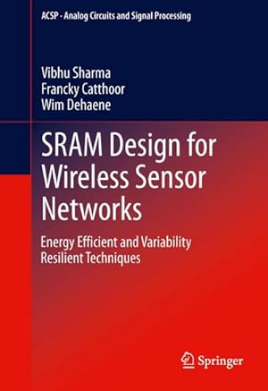 Image du vendeur pour SRAM Design for Wireless Sensor Networks mis en vente par buchversandmimpf2000