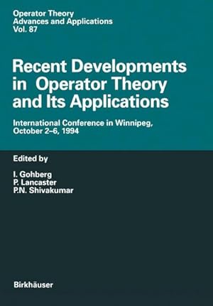 Immagine del venditore per Recent Developments in Operator Theory and Its Applications venduto da buchversandmimpf2000