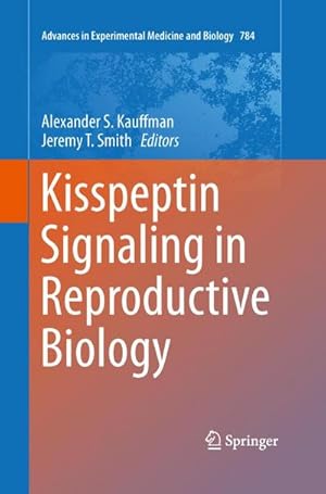Seller image for Kisspeptin Signaling in Reproductive Biology for sale by buchversandmimpf2000