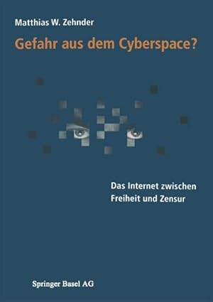 Bild des Verkufers fr Gefahr aus dem Cyberspace? zum Verkauf von buchversandmimpf2000