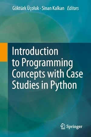 Imagen del vendedor de Introduction to Programming Concepts with Case Studies in Python a la venta por buchversandmimpf2000
