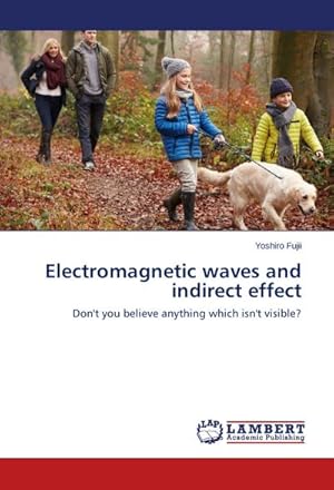 Bild des Verkufers fr Electromagnetic waves and indirect effect zum Verkauf von buchversandmimpf2000