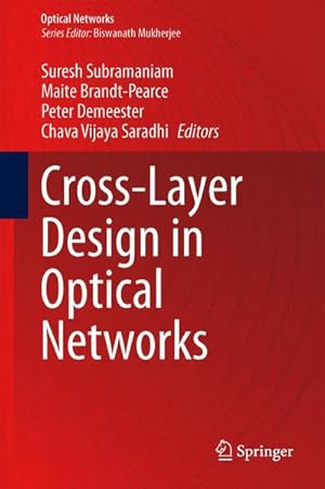 Bild des Verkufers fr Cross-Layer Design in Optical Networks zum Verkauf von buchversandmimpf2000