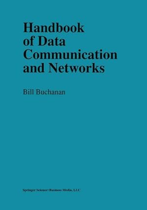 Immagine del venditore per Handbook of Data Communications and Networks venduto da buchversandmimpf2000