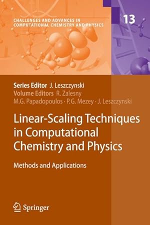 Bild des Verkufers fr Linear-Scaling Techniques in Computational Chemistry and Physics zum Verkauf von buchversandmimpf2000