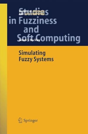 Imagen del vendedor de Simulating Fuzzy Systems a la venta por buchversandmimpf2000