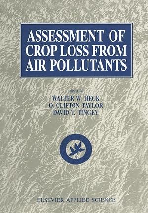 Imagen del vendedor de Assessment of Crop Loss From Air Pollutants a la venta por buchversandmimpf2000