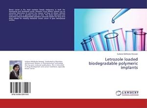 Immagine del venditore per Letrozole loaded biodegradable polymeric implants venduto da buchversandmimpf2000
