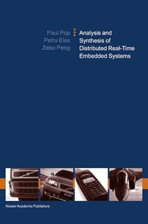 Imagen del vendedor de Analysis and Synthesis of Distributed Real-Time Embedded Systems a la venta por buchversandmimpf2000