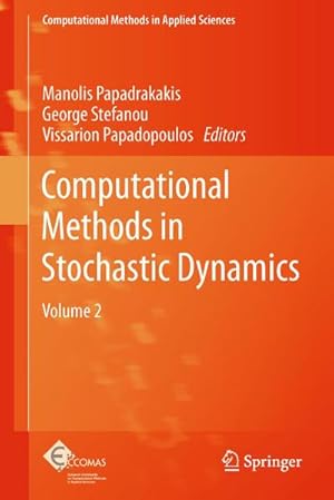 Seller image for Computational Methods in Stochastic Dynamics for sale by buchversandmimpf2000