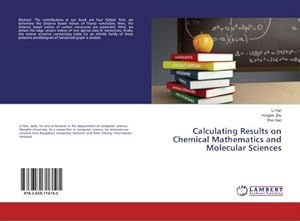 Immagine del venditore per Calculating Results on Chemical Mathematics and Molecular Sciences venduto da buchversandmimpf2000