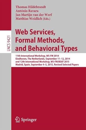 Bild des Verkufers fr Web Services, Formal Methods, and Behavioral Types zum Verkauf von buchversandmimpf2000