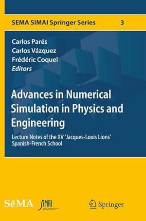 Bild des Verkufers fr Advances in Numerical Simulation in Physics and Engineering zum Verkauf von buchversandmimpf2000