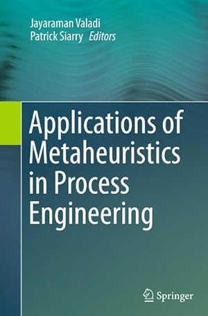 Immagine del venditore per Applications of Metaheuristics in Process Engineering venduto da buchversandmimpf2000