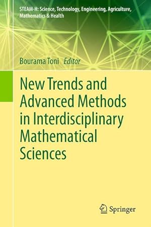 Immagine del venditore per New Trends and Advanced Methods in Interdisciplinary Mathematical Sciences venduto da buchversandmimpf2000