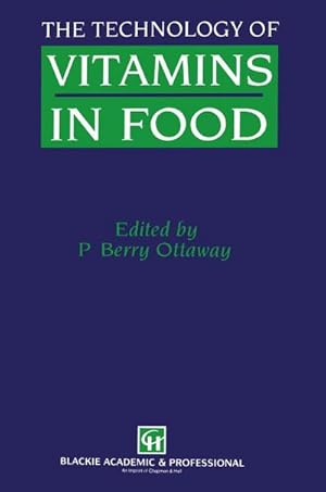 Immagine del venditore per The Technology of Vitamins in Food venduto da buchversandmimpf2000