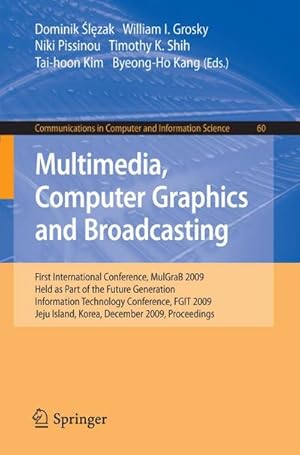 Imagen del vendedor de Multimedia, Computer Graphics and Broadcasting a la venta por buchversandmimpf2000