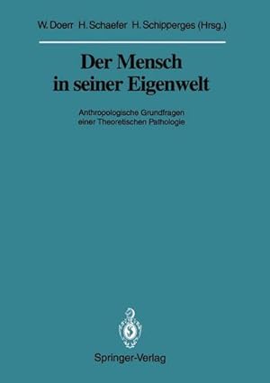 Immagine del venditore per Der Mensch in seiner Eigenwelt venduto da buchversandmimpf2000