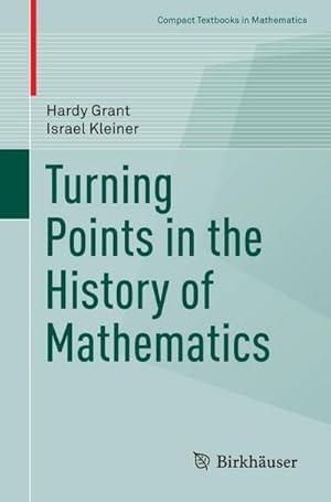 Bild des Verkufers fr Turning Points in the History of Mathematics zum Verkauf von buchversandmimpf2000