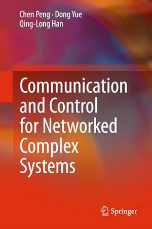 Bild des Verkufers fr Communication and Control for Networked Complex Systems zum Verkauf von buchversandmimpf2000