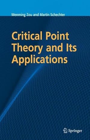 Bild des Verkufers fr Critical Point Theory and Its Applications zum Verkauf von buchversandmimpf2000