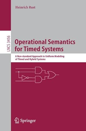 Seller image for Operational Semantics for Timed Systems for sale by buchversandmimpf2000