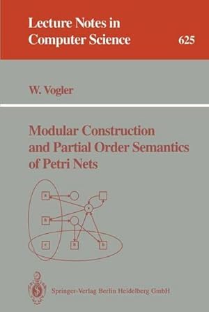 Seller image for Modular Construction and Partial Order Semantics of Petri Nets for sale by buchversandmimpf2000