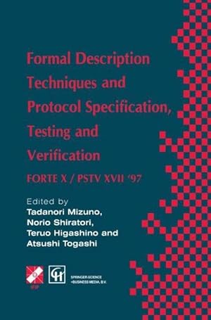 Immagine del venditore per Formal Description Techniques and Protocol Specification, Testing and Verification venduto da buchversandmimpf2000