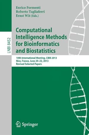 Bild des Verkufers fr Computational Intelligence Methods for Bioinformatics and Biostatistics zum Verkauf von buchversandmimpf2000