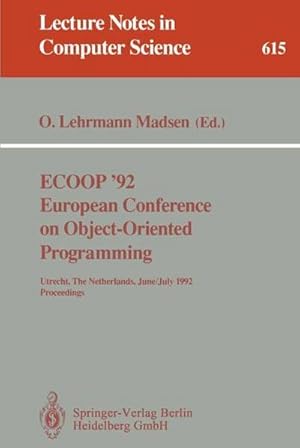Immagine del venditore per ECOOP '92. European Conference on Object-Oriented Programming venduto da buchversandmimpf2000