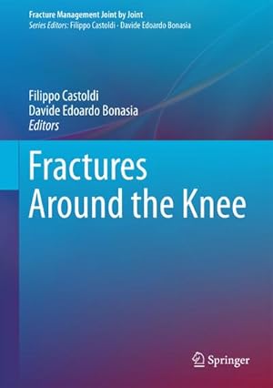 Imagen del vendedor de Fractures Around the Knee a la venta por buchversandmimpf2000