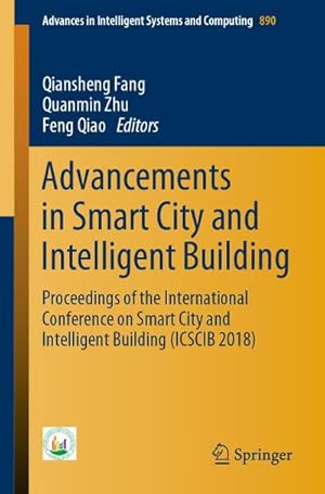 Bild des Verkufers fr Advancements in Smart City and Intelligent Building zum Verkauf von buchversandmimpf2000