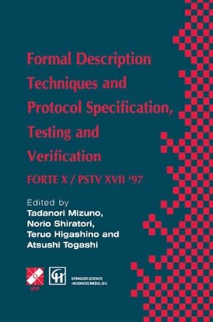Immagine del venditore per Formal Description Techniques and Protocol Specification, Testing and Verification venduto da buchversandmimpf2000