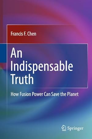 Immagine del venditore per An Indispensable Truth venduto da buchversandmimpf2000
