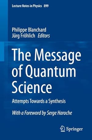 Bild des Verkufers fr The Message of Quantum Science zum Verkauf von buchversandmimpf2000