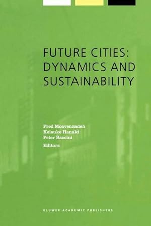 Immagine del venditore per Future Cities: Dynamics and Sustainability venduto da buchversandmimpf2000