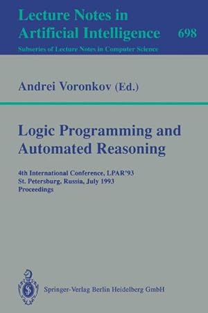 Immagine del venditore per Logic Programming and Automated Reasoning venduto da buchversandmimpf2000
