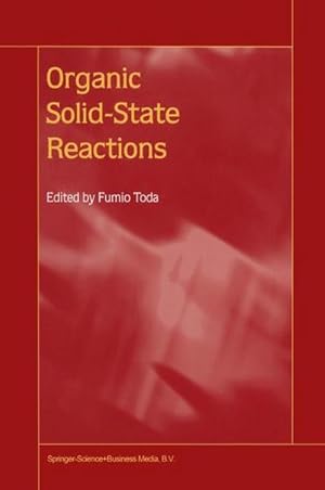 Immagine del venditore per Organic Solid-State Reactions venduto da buchversandmimpf2000