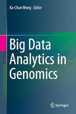 Bild des Verkufers fr Big Data Analytics in Genomics zum Verkauf von buchversandmimpf2000