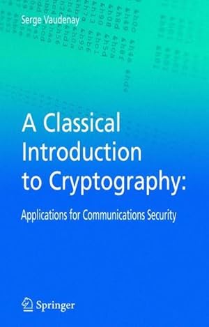 Immagine del venditore per A Classical Introduction to Cryptography venduto da buchversandmimpf2000