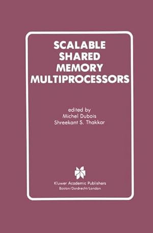 Seller image for Scalable Shared Memory Multiprocessors for sale by buchversandmimpf2000